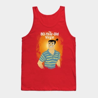 The 80-Year-Old Virgin Tank Top